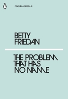 The Problem That Has No Name 024133926X Book Cover