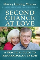 Second Chance at Love: A Practical Guide to Remarriage After Loss B0CMDD4G8L Book Cover