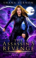 The Assassin's Revenge : The Hybrid Chronicles Book Two 1735394513 Book Cover