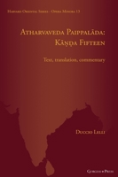 Atharvaveda Paippalāda: Kāṇḍa Fifteen 1463242042 Book Cover