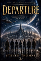 Departure: Chrysalis Cycle B0H69J4VRP Book Cover