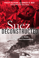 Suez 1956: An Interactive Study in Statecraft 0815735723 Book Cover