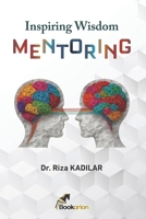 Inspiring Wisdom Mentoring 6259649967 Book Cover