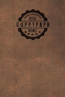 Gepr�ft und Best�tigt bester Guppypapa der Welt: inkl. Terminplaner Kalender 2020 ★ Das perfekte Geschenk f�r M�nner, die Guppys lieben Geschenkidee Geschenke Zubeh�r 1712583476 Book Cover