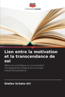 Lien entre la motivation et la transcendance de soi 6630324013 Book Cover