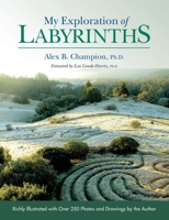 My Exploration of Labyrinths 1087892767 Book Cover