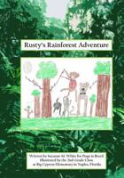 Rusty's Rainforest Adventure 1500130257 Book Cover