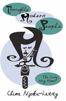 Thoroughly Modern People: The Long way home 0956600107 Book Cover