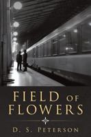 Field of Flowers 1483403505 Book Cover