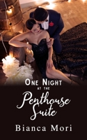 One Night At The Penthouse Suite B08NF1QVRH Book Cover