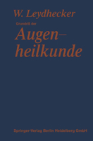 Grundriß der Augenheilkunde: Mit einem Repetitorium für Studenten 3662236125 Book Cover