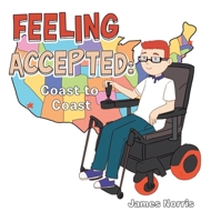 Feeling Accepted: Coast to Coast B0CHJNW2L6 Book Cover