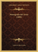 Monografia del Arroz (1899) 1167408039 Book Cover