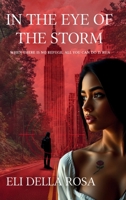In the Eye of the Storm B0GWN7TCCK Book Cover