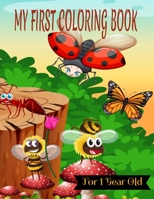 My First Coloring Book For 1 Year Old B08R97LPCP Book Cover