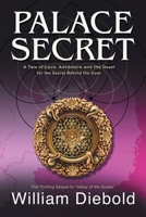 Palace Secret: A Tale of Love, Adventure and the Secret Behind the Door B0C3TD9FVZ Book Cover