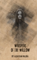 Whispers Of The Willow B0C9SQHMY3 Book Cover
