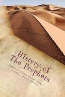 History of The Prophets: Special Edition for Children 1532732252 Book Cover