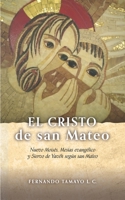 EL CRISTO DE SAN MATEO: Nuevo Moisés, Mesías evangélico y siervo de Yavéh, según San Mateo B08MSSD7K3 Book Cover
