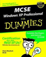 MCSE Windows XP Professional for Dummies 0764516310 Book Cover