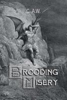 Brooding Misery 1796012386 Book Cover