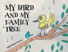My Bird and My Family Tree 1838751823 Book Cover