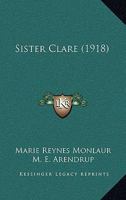 Sister Clare 1120708117 Book Cover