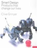 Smart Design: Products That Change Our Lives (Product design) 2880465249 Book Cover