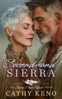 Secondhand Sierra: A Small Town Second Chance Romance (Sierra Pines Ranch) B0GXRTCQZ9 Book Cover