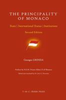 The Principality of Monaco: State, International Status, Institutions 906704332X Book Cover