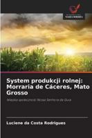 System produkcji rolnej: Morraria de Cáceres, Mato Grosso 6209254721 Book Cover
