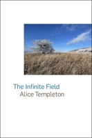 The Infinite Field 1939639425 Book Cover