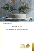 Pureté et foi (French Edition) 6206170772 Book Cover