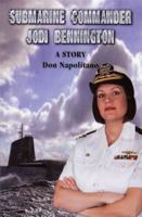 Submarine Commander Jodi Bennington 0578018128 Book Cover