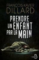 Prendre un enfant par la main 2714482015 Book Cover