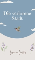 Die verlorene Stadt 9916390398 Book Cover