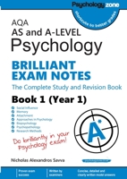 AQA AS and A-level Psychology BRILLIANT EXAM NOTES (Year 1): The Complete Study and Revision Book 1906468966 Book Cover
