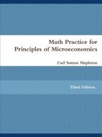 Math Practice for Principles of Microeconomics 1387158554 Book Cover