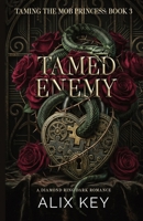 Tamed Enemy (Diamond Ring Taming the Mob Princess Trilogy) B0H1X1X8MM Book Cover