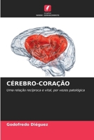 Cérebro-Coração (Portuguese Edition) 6209922317 Book Cover