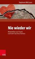 Nie Wieder Wir: Weiterleben Von Frauen Nach Dem Tod Ihres Partners 3525402783 Book Cover