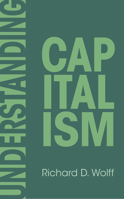 Understanding Capitalism (Democracy at Work) B0F1Z9GRLX Book Cover