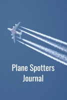 Plane Spotters Journal: Handy 6 x 9 size to take with you. 1695157826 Book Cover
