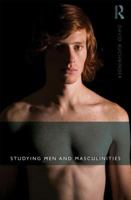 Studying Men and Masculinities 0415578299 Book Cover