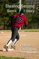 Stealing Second: Sam's Story 161929110X Book Cover