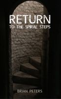 Return to the Spiral Steps 1789554454 Book Cover