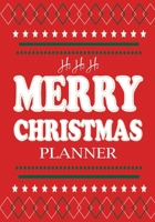 Merry Christmas Planner: Happy Holiday Planner Organizer Journal Planner, Gift List, Calendar, Budget Party Planner, Master To do List, Shopping Online Tracker and Much More. (Gift from Santa Series) 1711212393 Book Cover