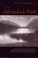 The Adirondack Park A Political History 0815601921 Book Cover