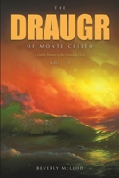 The Draugr of Monte Cristo Volume II: A Gothic Horror of the Drowned Dead (Classics Reimagined) B0HFTDZVVP Book Cover