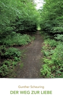 Der Weg zur Liebe 3749738963 Book Cover